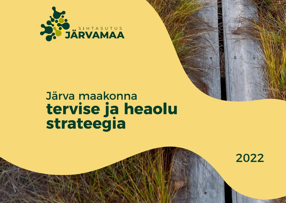 Järva maakonna tervise ja heaolu strateegia